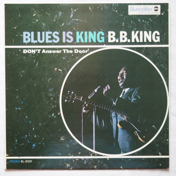 B.B. King : Blues Is King (LP, Mono)