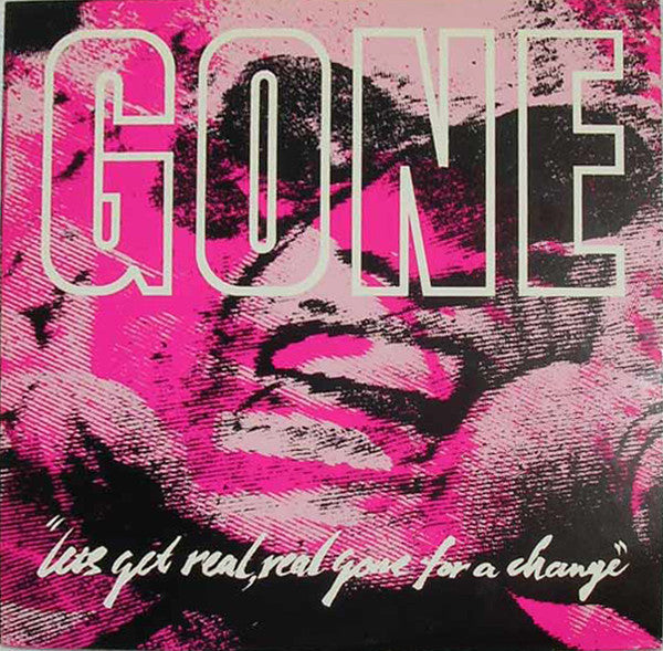 Gone (2) : Let's Get Real, Real Gone For A Change (LP, Album)