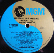 Wayne Newton : Christmas Isn't Christmas Without You (LP, Album)