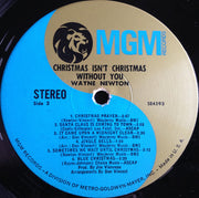 Wayne Newton : Christmas Isn't Christmas Without You (LP, Album)
