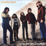 Grateful Dead* : Birth Of The Dead Volume Two (The Live Sides) (2xLP, 180)