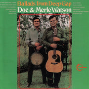 Doc & Merle Watson : Ballads From Deep Gap (LP, Album, RSD)