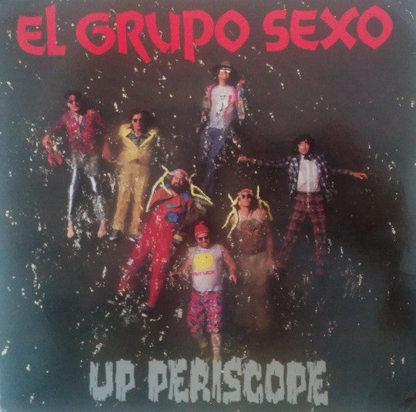 El Grupo Sexo : Up Periscope (LP, Album)