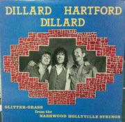 Dillard* / Hartford* / Dillard* : Glitter Grass From The Nashwood Hollyville Strings (LP, Album, RE)