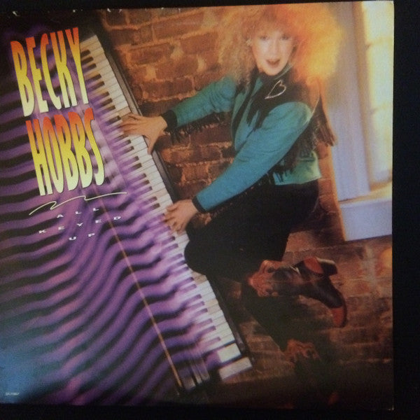 Becky Hobbs : All Keyed Up (LP, Album)