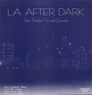 The Ross Tompkins Trio And Ross Thompkins Quartet : L.A. After Dark (LP, Album)