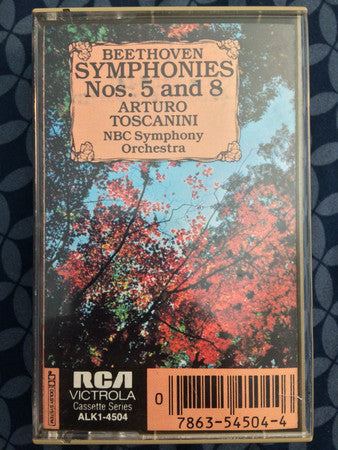 Ludwig Van Beethoven - Arturo Toscanini And The NBC Symphony Orchestra : Symphonies Nos. 5 & 8 (Cass, Album, Mono, Dol)