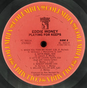 Eddie Money : Playing For Keeps (LP, Album, San)