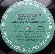 Andreas Vollenweider : ... Behind The Gardens - Behind The Wall - Under The Tree ... (LP, Album, Car)