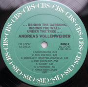 Andreas Vollenweider : ... Behind The Gardens - Behind The Wall - Under The Tree ... (LP, Album, Car)