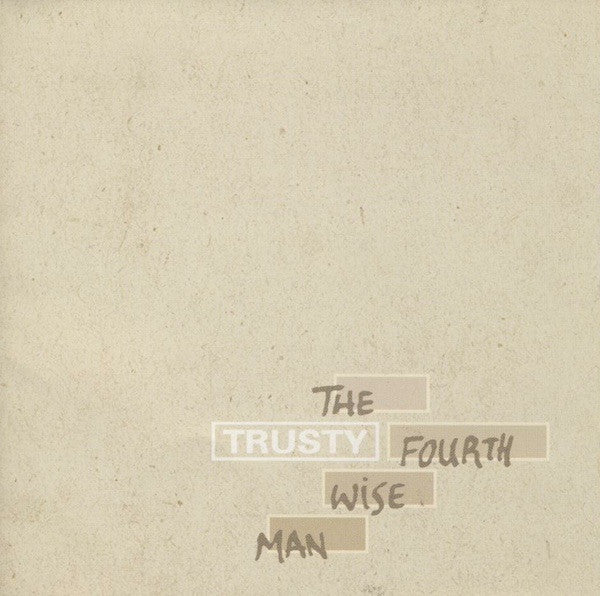 Trusty : The Fourth Wise Man (LP, Album)