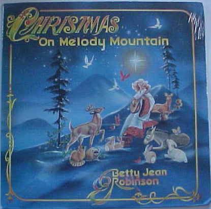 Betty Jean Robinson : Christmas On Melody Mountain (LP, Album)