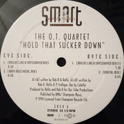 The O.T. Quartet : Hold That Sucker Down (12")