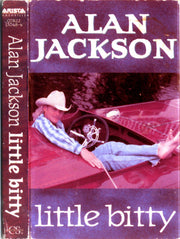 Alan Jackson (2) : Little Bitty (Cass, Single, Dol)