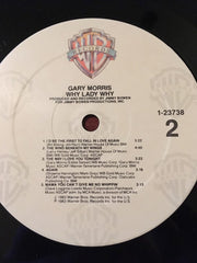 Gary Morris : Why Lady Why (LP, Album)