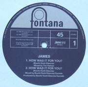 James : How Was It For You? (12", Ltd)