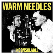 Warm Needles : Inconsolable  (LP, Album, Tra)