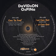 Davidson Ospina : Can Ya Feel / Just Can Get (12")