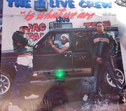 The 2 Live Crew : 2 Live Is What We Are (LP, Album)