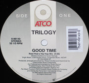 Trilogy : Good Time (12")