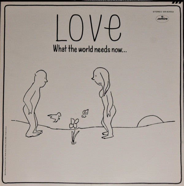 Various : Love - What The World Needs Now... (LP, Album, Comp)
