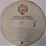 Michael McDonald : If That's What It Takes (LP, Album, Win)