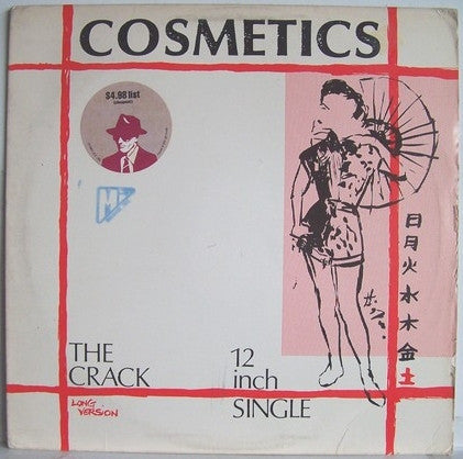 Cosmetics (3) : The Crack (12")