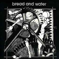 Bread And Water (2) : Bread And Water (LP, Album, Ltd, Mar)