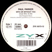 Paul Parker : With Or Without You (12")