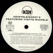 Akinyele / Sadat X Featuring Yvette Michele : Loud Hangover (Allstar Remix) (12", Promo)