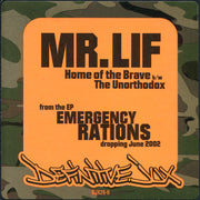 Mr. Lif : Home Of The Brave b/w The Unorthodox (12")