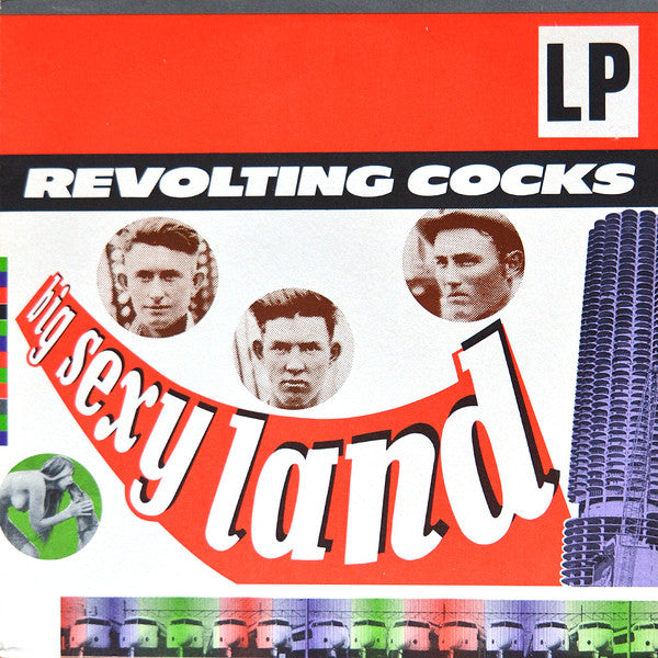 Revolting Cocks : Big Sexy Land (LP, Album)