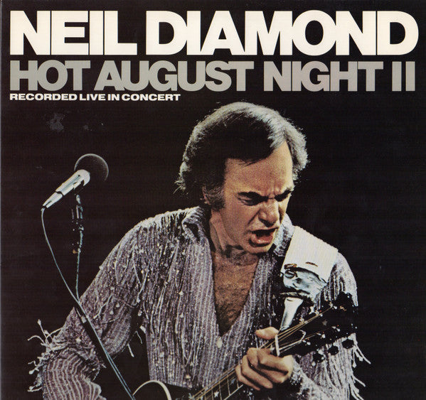 Neil Diamond : Hot August Night II (2xLP, Album, Car)