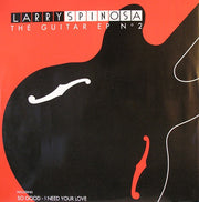 Larry Spinosa : The Guitar EP No.2 (12")