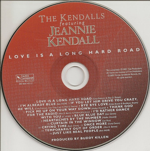 The Kendalls : Love Is A Long Hard Road (CD, Comp, RM)