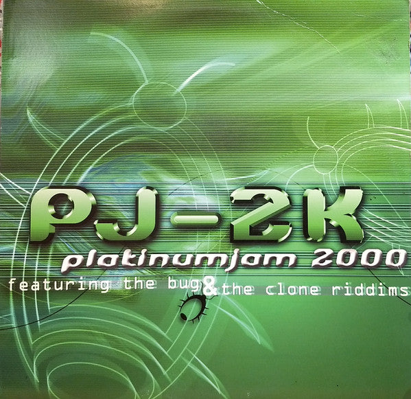 Various : PJ-2K Platinumjam 2000 featuring The Bug & The Clone Riddims (LP, Album)