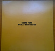 Grand Funk* : We're An American Band (LP, Album, RE, Spe)