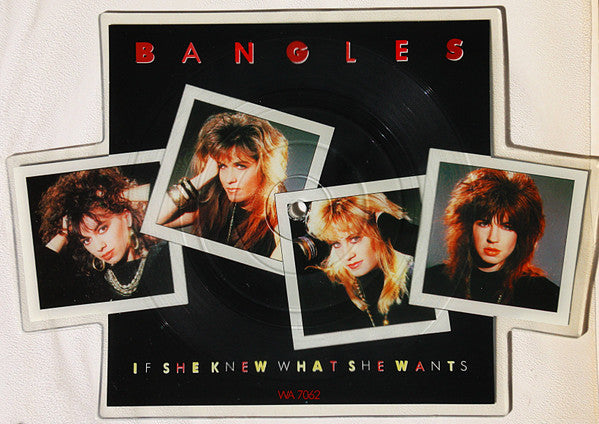 Bangles : If She Knew What She Wants (7", Shape, Single, Pic)