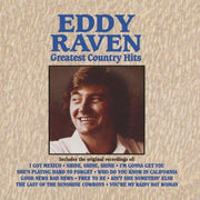 the album cover for Eddy Raven - Greatest Country Hits