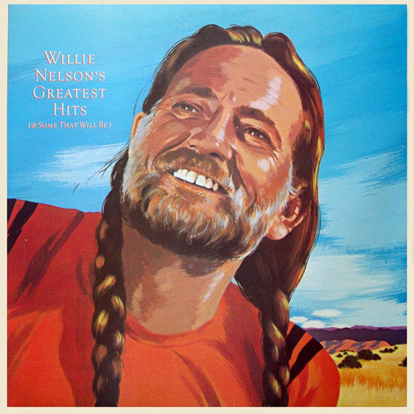 Willie Nelson : Greatest Hits (& Some That Will Be) (2xLP, Album, Comp, PIt)