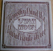 Timothy P. & Rural Route Three : Utah Moon (LP)