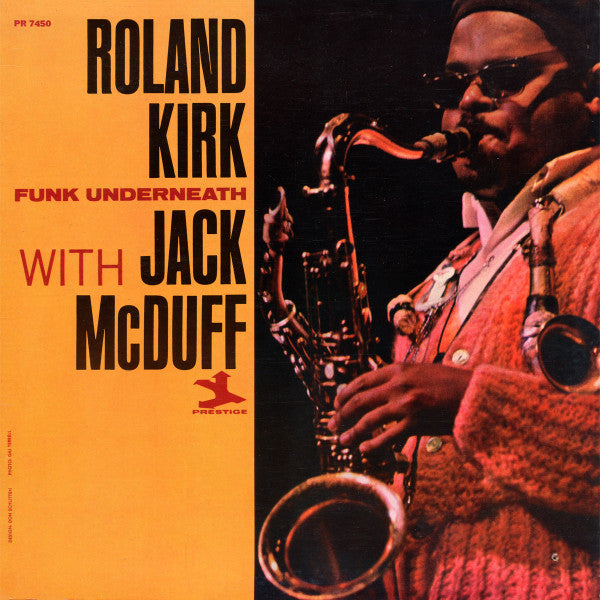 Roland Kirk With Brother Jack McDuff : Funk Underneath (LP, Album, Mono, RE)