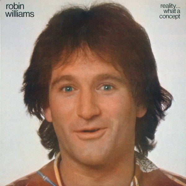 Robin Williams : Reality... What A Concept (LP, Album, 25 )