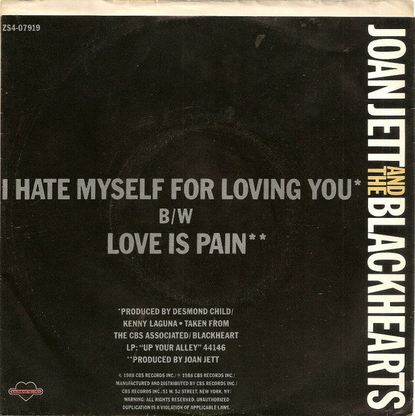 Joan Jett And The Blackhearts* : I Hate Myself For Loving You (7", Single, Styrene, Car)