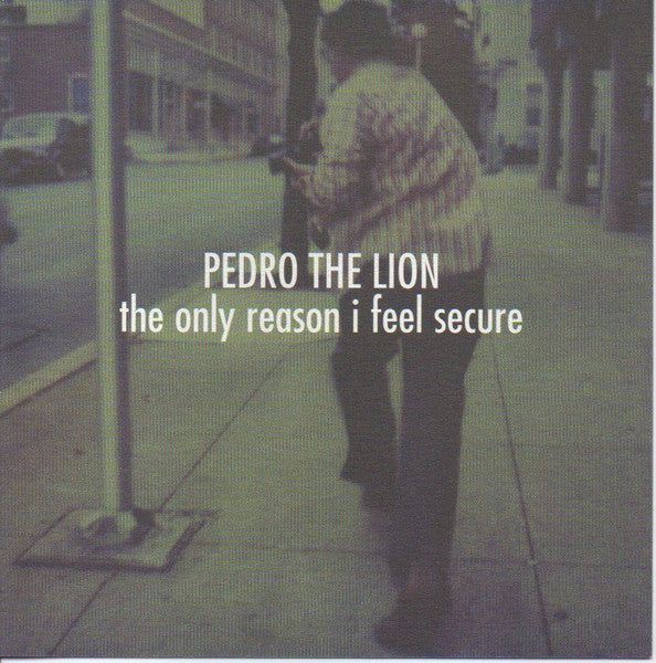 Pedro The Lion : The Only Reason I Feel Secure (CD, EP)