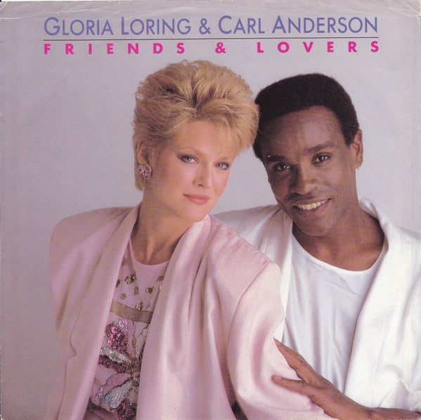 Gloria Loring &  Carl Anderson : Friends And Lovers (7", Styrene, Pit)