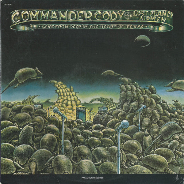 Commander Cody And His Lost Planet Airmen : Live From Deep In The Heart Of Texas (LP, Album, RE, Pin)