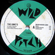 The UMC's* : Never Never Land (12")