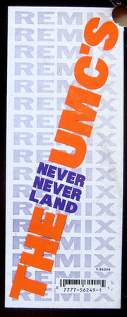 The UMC's* : Never Never Land (12")