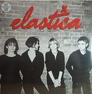 Elastica (2) : Elastica (LP, Album, RE + Flexi, 7", S/Sided + Ltd)